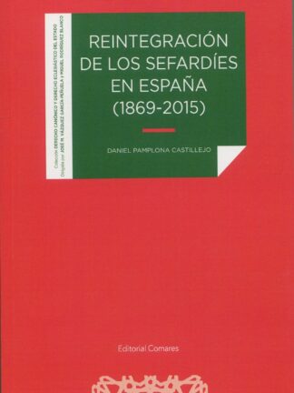 Reintegración de los sefardíes en España (1869-2015)