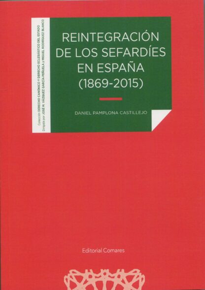 Reintegración de los sefardíes en España (1869-2015)