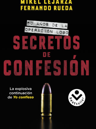 Secretos de confesión 50 años de la Operación Lobo