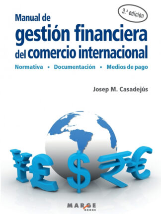 Manual de gestión financiera del comercio internacional