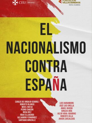 El nacionalismo contra España