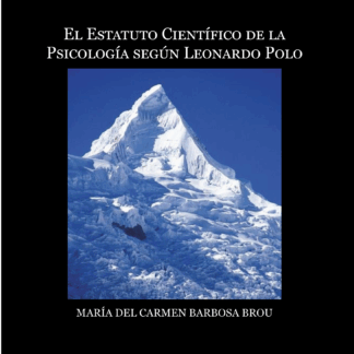 Estatuto científico de la psicología según Leonardo Polo