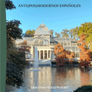 Anti(pos)modernos Españoles