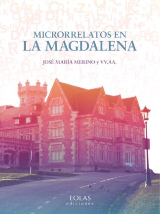 Microrrelatos en La Magdalena