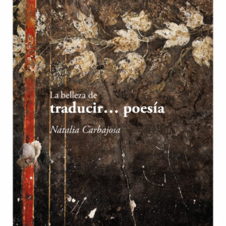 Belleza de traducir.... poesía