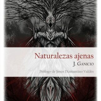Naturalezas ajenas