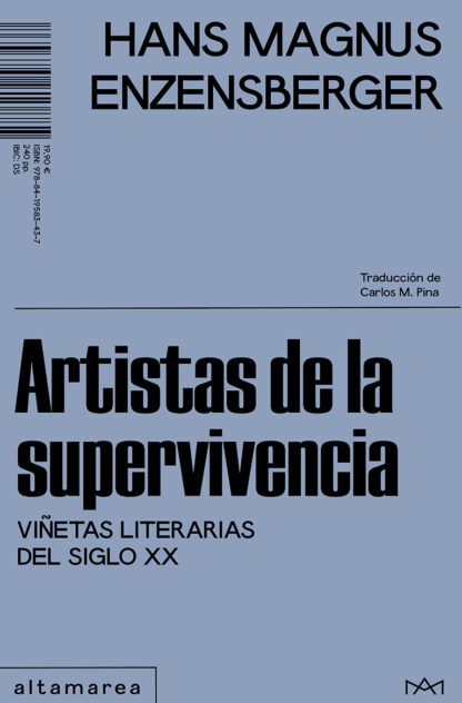Artistas de la supervivencia Viñetas literarias del siglo XX