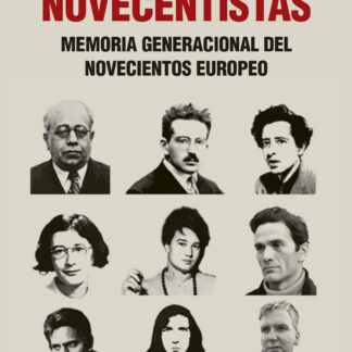Novecentistas Memoria generacional del novecientos europeo