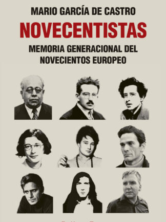 Novecentistas Memoria generacional del novecientos europeo