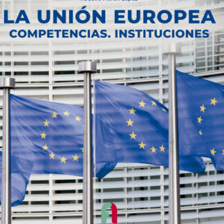Unión Europea Competencias Instituciones