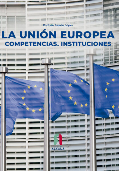 Unión Europea Competencias Instituciones