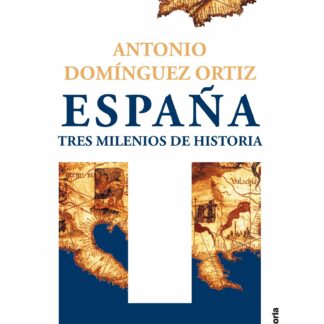 España, tres milenios de historia