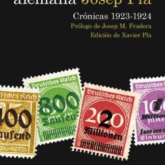 La inflación alemana. Crónicas 1923-1924