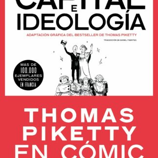 Capital e ideología en cómic. Adaptación gráfica del bestseller de Thomas Piketty