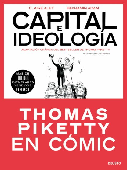 Capital e ideología en cómic. Adaptación gráfica del bestseller de Thomas Piketty