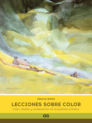 Lecciones sobre color Color, diseño y composición en la práctica artística
