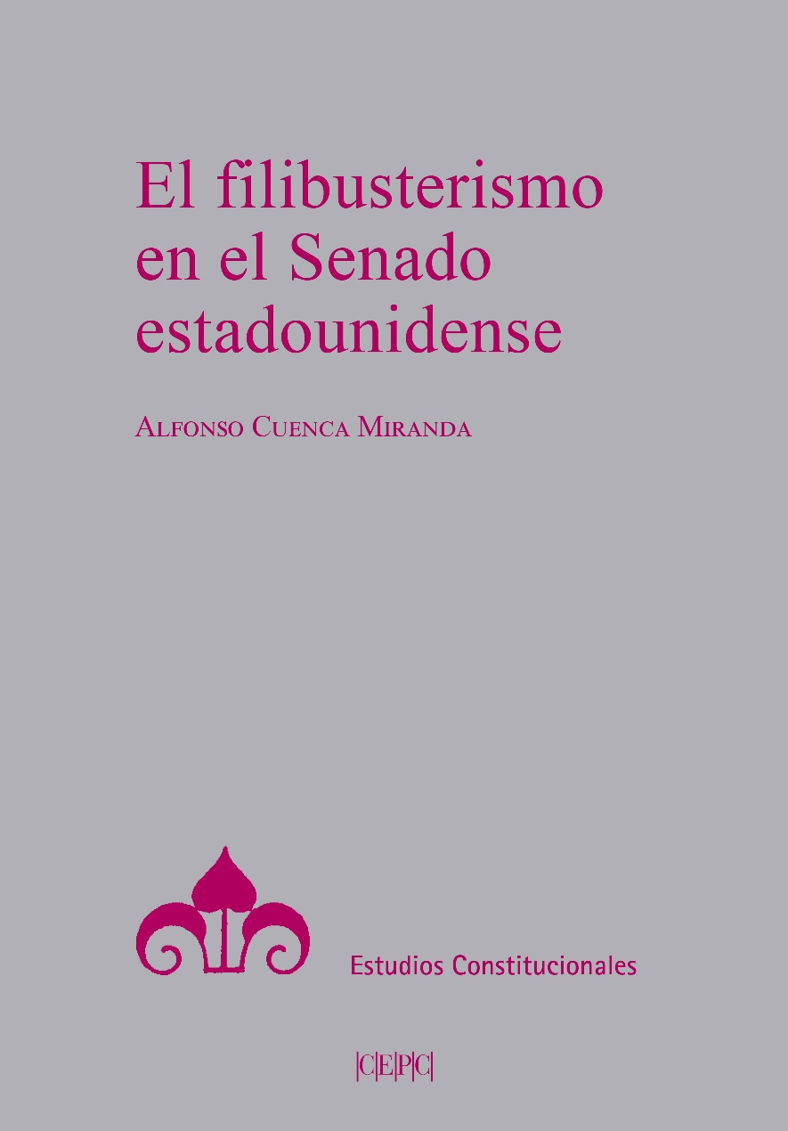 EL FILIBUSTERISMO EN EL SENADO / 9788425920035