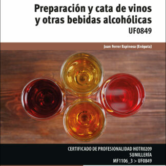 Preparación y cata de vinos y otras bebidas alcohólicas