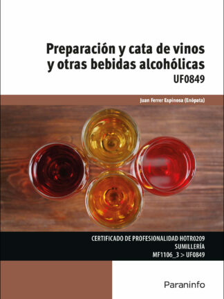 Preparación y cata de vinos y otras bebidas alcohólicas
