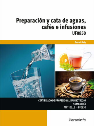 Preparación y catas de aguas cafés e infusiones