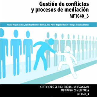 Gestión de conflictos y procesos de mediación