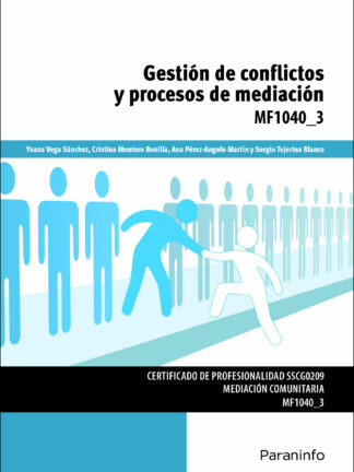 Gestión de conflictos y procesos de mediación
