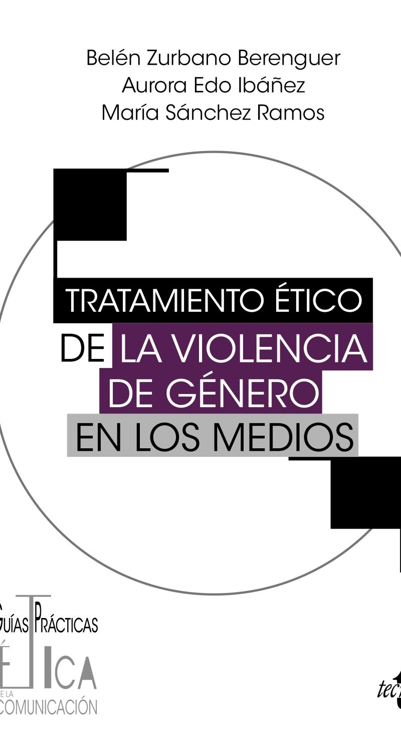 Tratamiento ético de la violencia de género en los medios -9788430989690