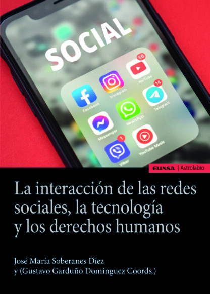 Interacción de las redes sociales, la tecnología y los derechos humanos