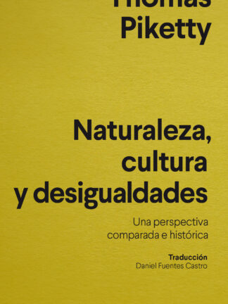 Naturaleza, cultura y desigualdades