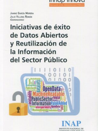 Iniciativas de éxito de datos abiertos y reutilización de la información del sector público