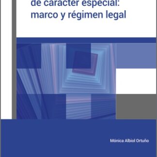 Relaciones laborales de carácter especial: marco y régimen legal
