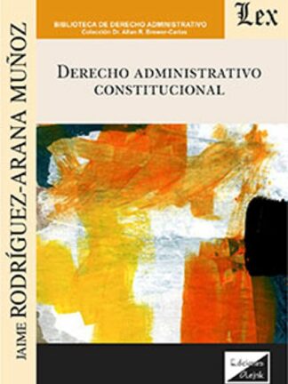 Derecho administrativo constitucional