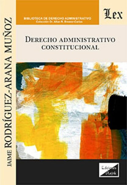 Derecho administrativo constitucional