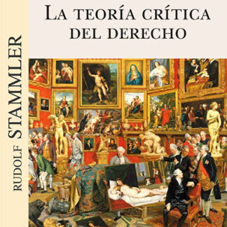 Teoría crítica del derecho