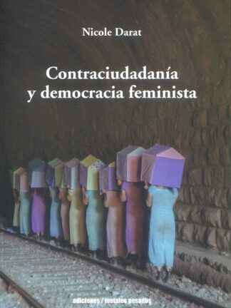 Contraciudadanía y democracia feminista