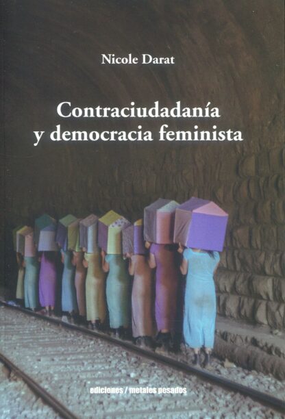 Contraciudadanía y democracia feminista