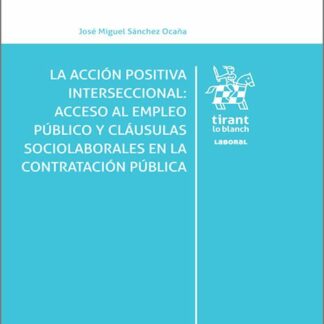 Acción positiva interseccional : acceso al empleo público y cláusulas sociolabor