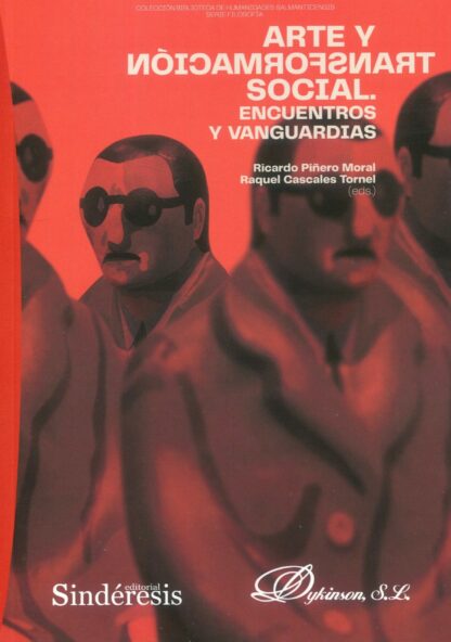 Arte y transformación social. Encuentros y vanguardias