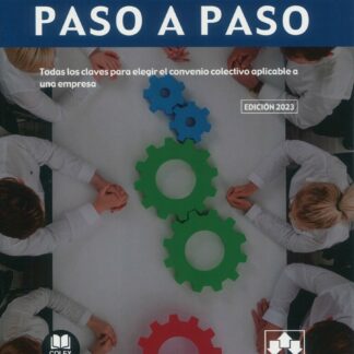 Cómo seleccionar el convenio colectivo aplicable a una empresa. Paso a paso