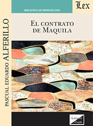 El contrato de maquila