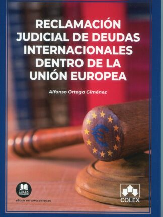 Reclamación judicial de deudas internacionales dentro de la Unión Europea
