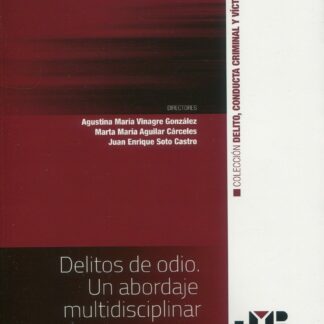 Delitos de odio. Un abordaje multidisciplinar