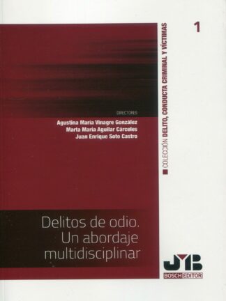 Delitos de odio. Un abordaje multidisciplinar