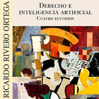 Derecho e inteligencia artificial