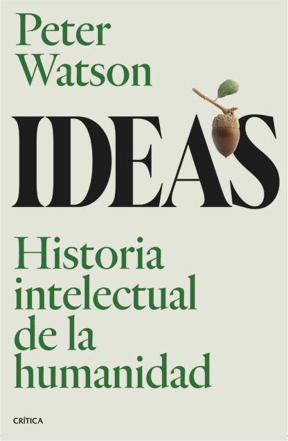 Ideas Historia intelectual de la humanidad
