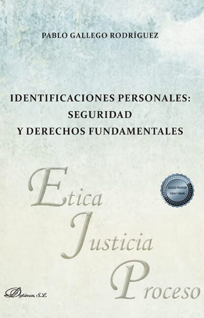 Identificaciones personales: seguridad y derechos fundamentales