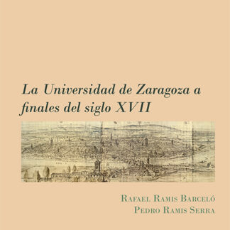La Universidad de Zaragoza a finales del siglo XVII