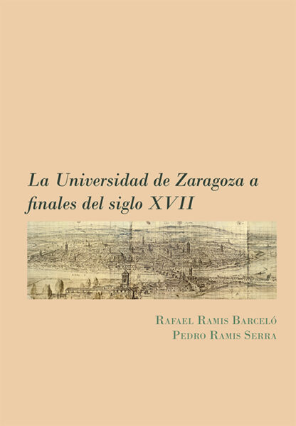 La Universidad de Zaragoza a finales del siglo XVII
