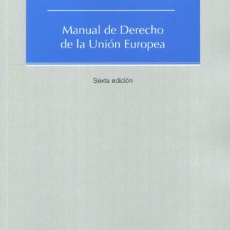 Manual de derecho de la Unión Europea 2023