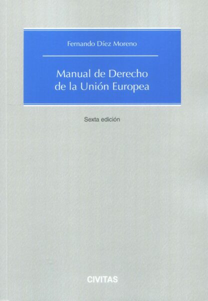 Manual de derecho de la Unión Europea 2023
